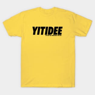 YITIDEE2 T-Shirt